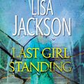 Cover Art for 9781420136159, Last Girl Standing by Lisa Jackson, Nancy Bush