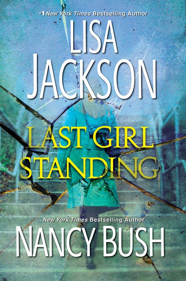 Cover Art for 9781420136159, Last Girl Standing by Lisa Jackson, Nancy Bush