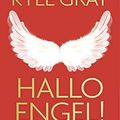 Cover Art for 9783793422662, Hallo Engel! by Kyle Gray