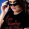 Cover Art for 9780739467664, Even Vampires Get the Blues by Katie MacAlister