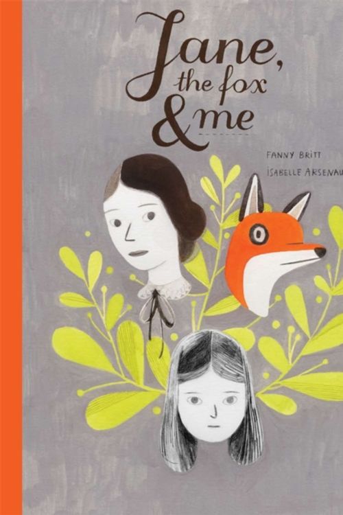 Cover Art for 9781406353044, Jane, the Fox and Me by Fanny Britt