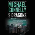 Cover Art for 9781607880158, Nine Dragons by Michael Connelly