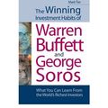 Cover Art for 8601405442482, [ THE WINNING INVESTMENT HABITS OF WARREN BUFFETT AND GEORGE SOROS WHAT YOU CAN LEARN FROM THE WORLD'S RICHEST INVESTORS BY TIER, MARK](AUTHOR)PAPERBACK by Mark Tier