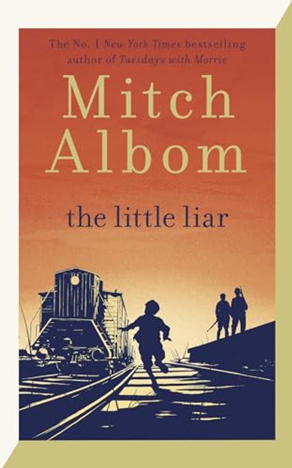 Cover Art for B0BYSHHR8M, The Little Liar by Mitch Albom