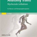 Cover Art for 9783437298868, Anatomy Trains by Thomas W. Myers