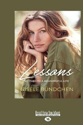 Cover Art for 9781525287831, Lessons by Gisele Bundchen