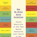 Cover Art for 9780698185326, Why We Write About Ourselves by Meredith Maran