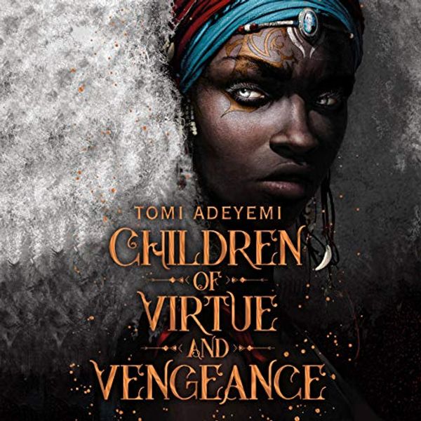 Cover Art for B07JH1QDN6, Children of Virtue and Vengeance by Tomi Adeyemi