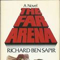 Cover Art for 9780872235069, The Far Arena by Richard Sapir