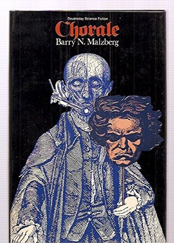 Cover Art for 9780385131384, Chorale by Barry N. Malzberg