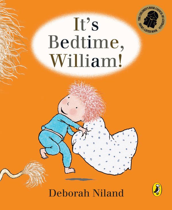 Cover Art for 9780143505402, It's Bedtime, William! by Deborah Niland