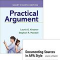 Cover Art for 9781319353179, Practical Argument, Short Edition + Documenting Sources in APA Style 2020 Update by Laurie G. Kirszner