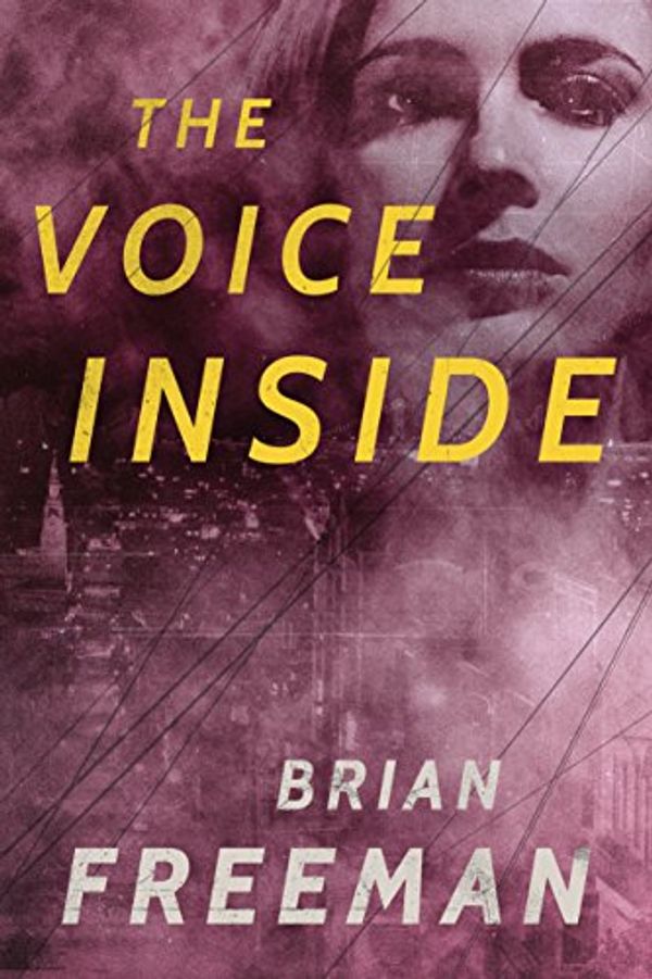 Cover Art for 9781542049047, The Voice Inside (Frost Easton) by Brian Freeman