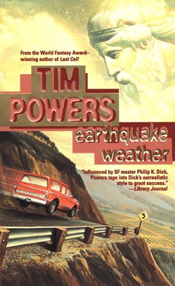 Cover Art for 9780812555196, Earthquake Weather by Tim Powers