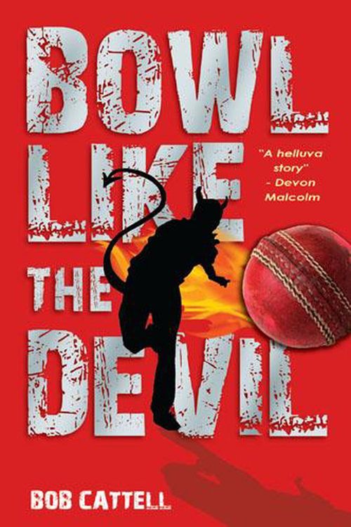 Cover Art for 9781847802828, Bowl Like the Devil by Bob Cattell