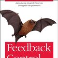 Cover Art for 9781449361693, Feedback Control for Computer Systems by Philipp Janert