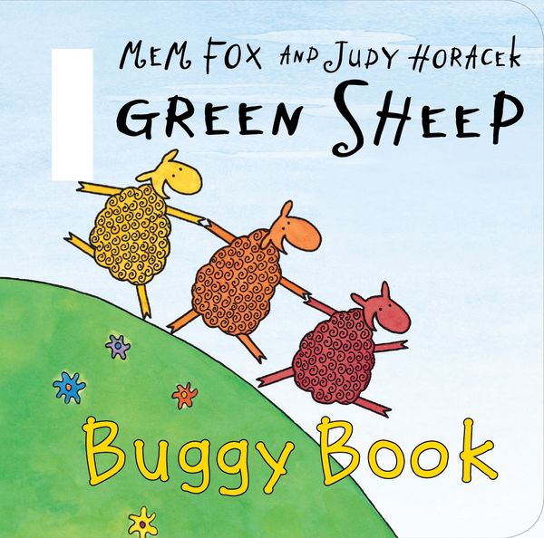 Cover Art for 9780143504610, Green Sheep Buggy Book by Mem Fox, Judy Horacek