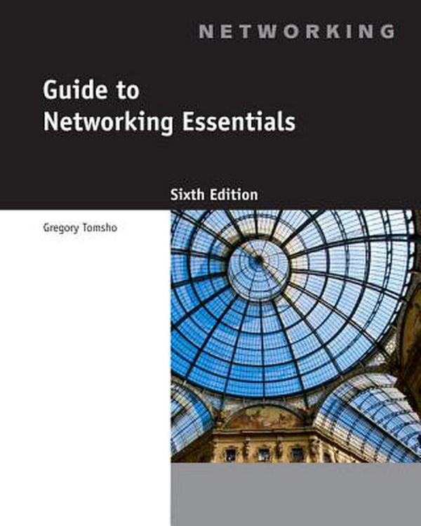 Cover Art for 9781111312527, Guide to Networking Essentials by Greg Tomsho
