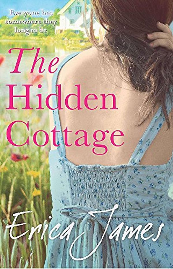 Cover Art for 9781409130840, The Hidden Cottage by Erica James