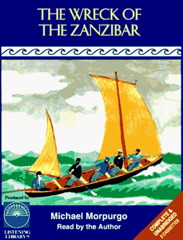 Cover Art for 9780807278253, The Wreck of the Zanzibar by Michael Morpurgo