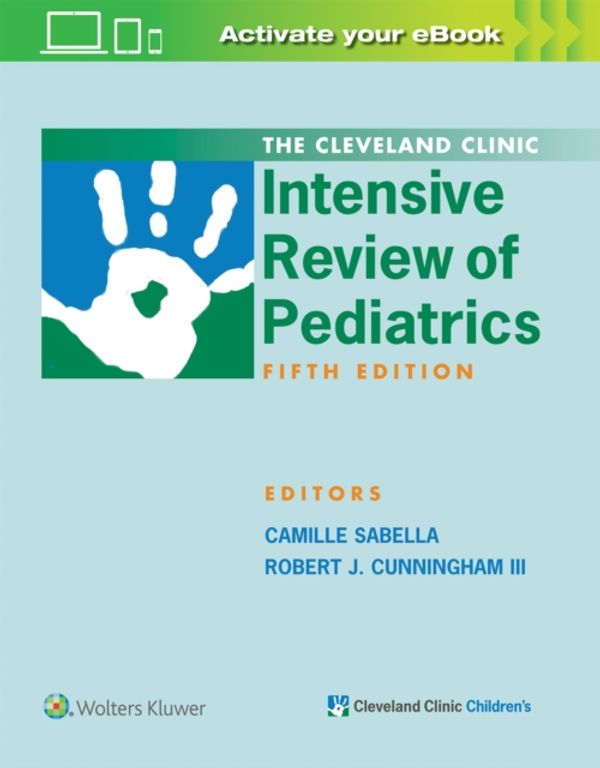 Cover Art for 9781496345134, The Cleveland Clinic Intensive Review of Pediatrics by Sabella
