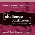 Cover Art for 9780470402849, The Challenge Continues by Kouzes, James M.