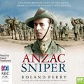 Cover Art for 9781489469649, Anzac Sniper by Roland Perry
