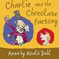 Cover Art for 9780001034181, Charlie and the Chocolate Factory by Roald Dahl