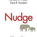 Cover Art for 9783430200813, Nudge: Wie man kluge Entscheidungen anstößt by Richard H. Thaler