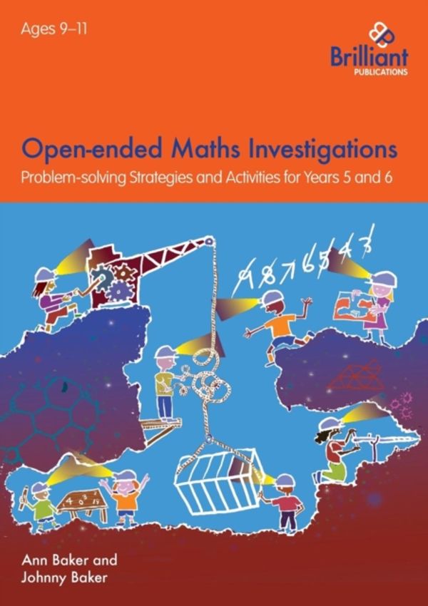Cover Art for 9781783171866, Open-Ended Maths Investigations, 9-11 Year Olds by Ann Baker
