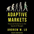 Cover Art for B078JSHF1C, Adaptive Markets: Financial Evolution at the Speed of Thought by Andrew W. Lo