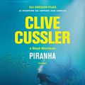 Cover Art for 9788850259656, Piranha by Clive Cussler