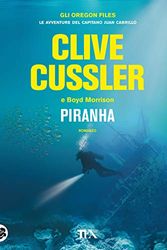Cover Art for 9788850259656, Piranha by Clive Cussler