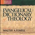 Cover Art for 9780801034138, Evangelical Dictionary of Theology by Walter A. Elwell