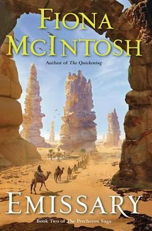 Cover Art for 9780060899066, Emissary by Fiona McIntosh