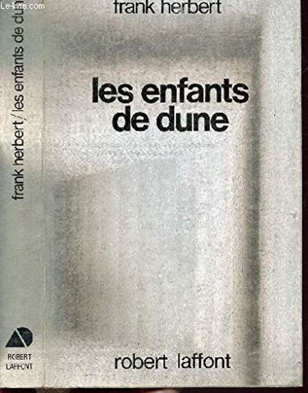 Cover Art for 9782221000458, Les Enfants de Dune by Frank Herbert