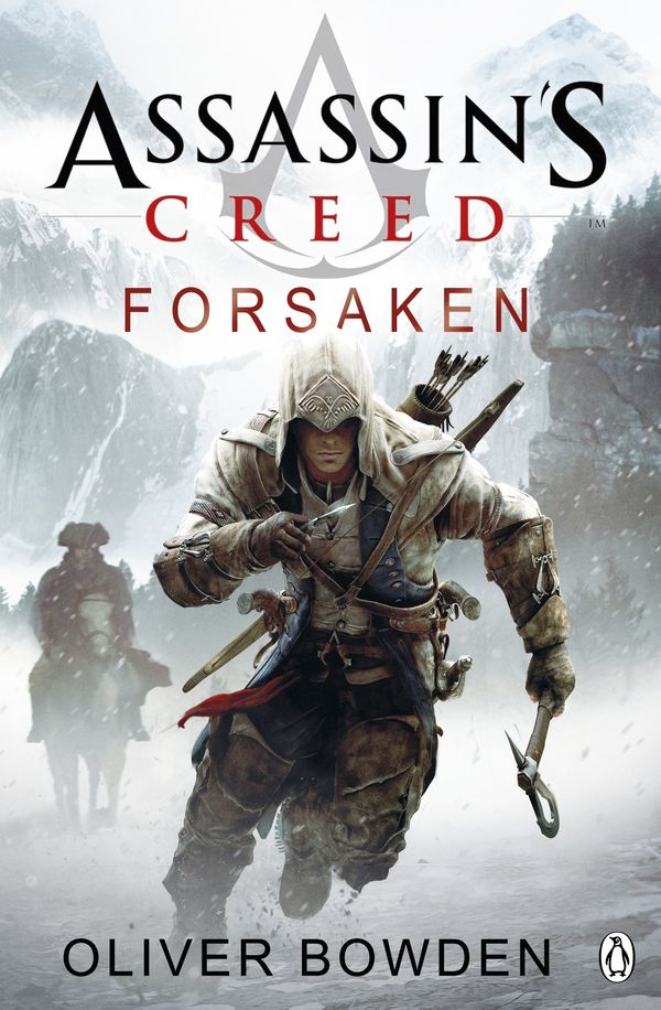 Cover Art for 9780718159498, Assassin's Creed: Forsaken by Oliver Bowden