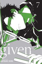 Cover Art for 9781974734474, Given, Vol. 7: Volume 7 by Natsuki Kizu
