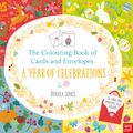 Cover Art for 9780857638564, Colouring Book of Cards and Envelopes: A Year of Celebrations by Rebecca Jones