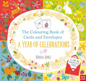 Cover Art for 9780857638564, Colouring Book of Cards and Envelopes: A Year of Celebrations by Rebecca Jones