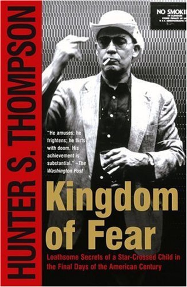 Cover Art for 9780713997293, Kingdom of Fear by Hunter S. Thompson