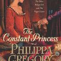Cover Art for 9781416559184, The Constant Princess by Philippa Gregory