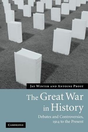 Cover Art for 9780521616331, The Great War in History by Winter, Jay