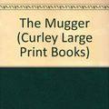 Cover Art for 9781555047016, The Mugger by Ed McBain