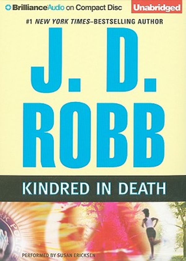 Cover Art for 9781423383765, Kindred in Death (In Death Series) by J. D. Robb