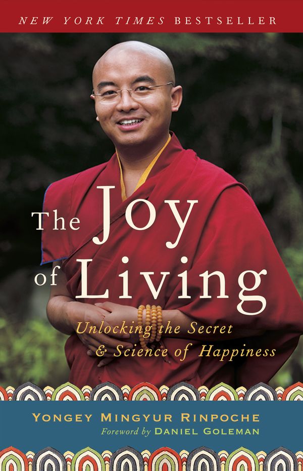 Cover Art for 9780307347312, Joy Living by Yongey Mingyur Rinpoche