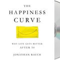Cover Art for 9781427292971, The Happiness Curve: Why Life Gets Better After 50 by Jonathan Rauch