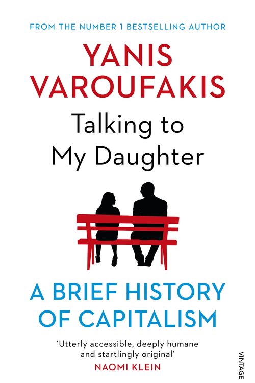 Cover Art for 9781784705756, Talking to My Daughter by Yanis Varoufakis