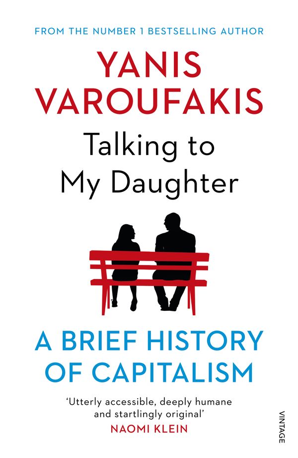 Cover Art for 9781784705756, Talking to My Daughter by Yanis Varoufakis