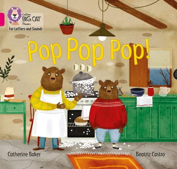 Cover Art for 9780008251376, Pop Pop Pop!Band 1b/Pink B by Baker, Catherine, Collins Big Cat